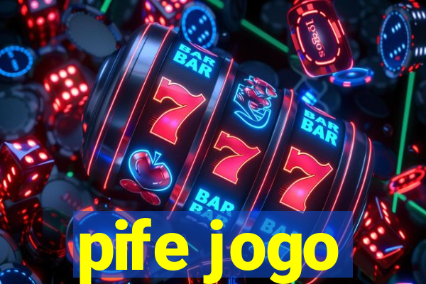 pife jogo